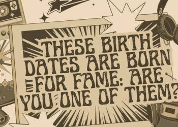 Datas de nascimento que trazem fama: Você é uma delas?