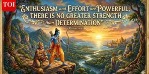 Determinação e esforço são as maiores forças segundo o Ramayana