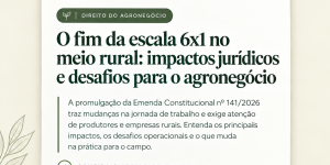 Direito do Agronegócio_ Fim da Escala 6x1
