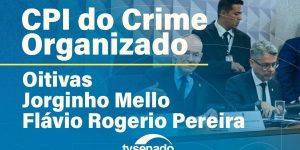 CPI do crime organizado ouve governador de Santa Catarina