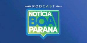 Notícia Boa Paraná